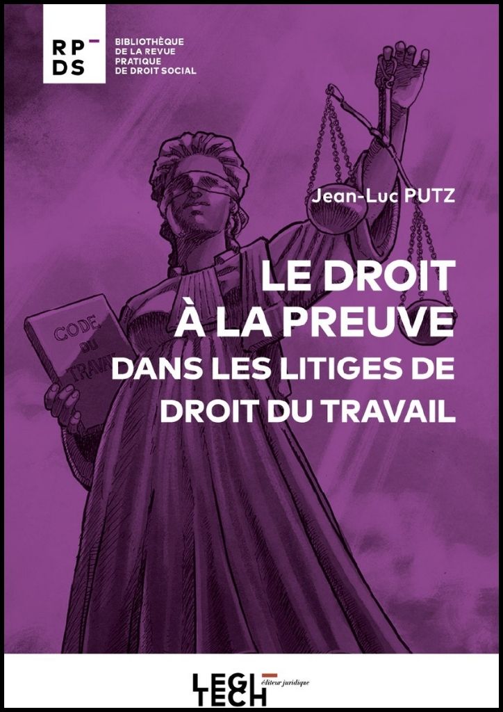 Couverture – Le droit à la preuve dans les litiges de droit du travail