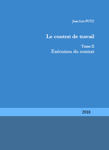 Couverture – Le contrat de travail – Tome II – Exécution du contrat de travail (2018)